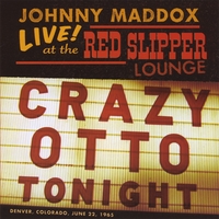 Johnny Maddox : Live! at the Red Slipper Lounge