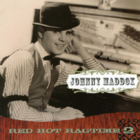 Johnny Maddox : Red Hot Ragtime Volume 2