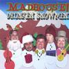 MADHOUSE!: Drunken Snowmen