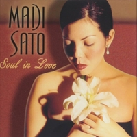 Madi Sato : Soul In Love
