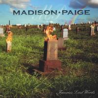 MADISON PAIGE: Famous Last Words