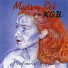 MADISON RED AND THE KGB: Profoundly Blue