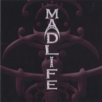 Madlife : Madlife