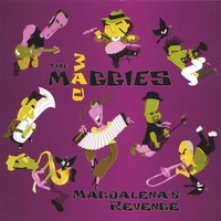 The Mad Maggies : Magdalena's Revenge