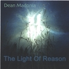 DEAN MADONIA: The Light Of Reason