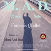 FRANCOIS QUILLET: M. A. D.