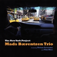 Mads Baerentzen Trio Feat. Vivian Sessoms & Tim Ries : The New York Project