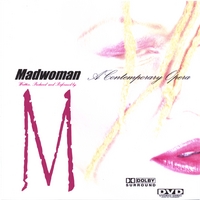 M: Madwoman: A Contemporary Opera The Movie