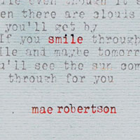 Mae Robertson : Smile