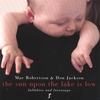 MAE ROBERTSON AND DON JACKSON: The Sun Upon the Lake Is Low