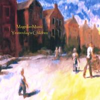 MAGELLANMUSIC: Yesterday's Children