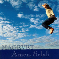 Magevet : Amen, Selah