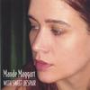 MAUDE MAGGART: With Sweet Despair