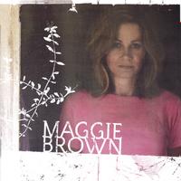 Maggie Brown : Maggie Brown