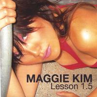 Maggie Kim : Lesson 1.5