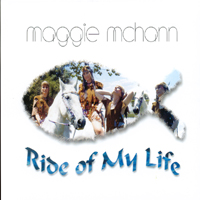 Maggie McHann : Ride of My Life