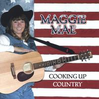 MAGGIE MAE: COOKING UP COUNTRY