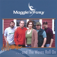 Maggie's Fury : The Waves Roll On