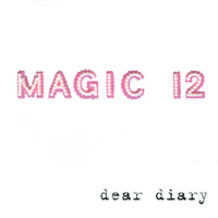 Magic 12 : Dear Diary