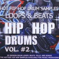 99 SMOKIN HOT DRUM LOOPS, BEATS, FILLS AND SONGS: Hip Hop Drum Sample Cd Vol. 2