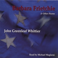 Michael Maglaras : Barbara Frietchie & Other Poems
