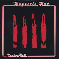 Magnetic Flux : Rock-n-Roll