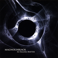 MAGNOLIABLACK: In Falling Matter