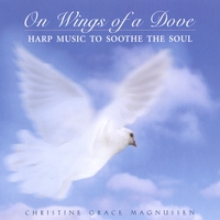 CHRISTINE GRACE MAGNUSSEN: On Wings Of A Dove