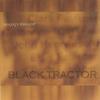 MAGOG'S PHASOD: Black Tractor