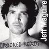 JEFF MAGUIRE: Crooked Roads