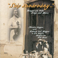 Natalia Zagyva with Kalman Magyar and the Eletfa Hungarian Folk : Szep Szivarvany (Beautiful Rainbow)
