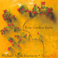 MICHAEL ALLEN HARRISON: Rose Garden Suite