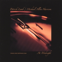 MICHAEL ALLEN HARRISON/PATRICK LAMB: At Midnight
