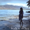 MAHEALANI UCHIYAMA: A Walk By The Sea