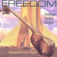 MAHOUR MELLAT PARAST: Freedom