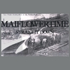 MAIFLOWERTIME: Straight Down
