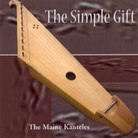 The Maine Kanteles : The Simple Gifts