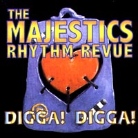 Majestics Rhythm Revue : Digga! Digga!
