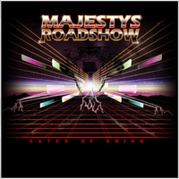 Majestys Roadshow : Gates Of Orion