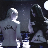 Make Me Shiver : Too Much To Dream