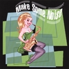 VARIOUS: Make Some Noise