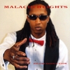 MALACHI HEIGHTS: Re-introduction