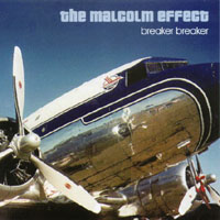 THE MALCOLM EFFECT: Breaker Breaker