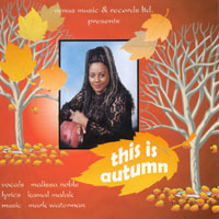 Malissa Noble : This is autumn