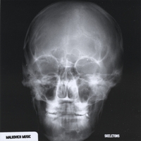 MALKOVICH MUSIC: Skeletons