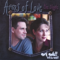 Mark Mallett : Arms of Love