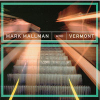 Mark Mallman and Vermont : mark mallman and vermont