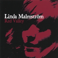 Linda Malmström : Red Valley