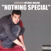 MICHAEL MALONE: Nothing Special