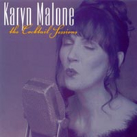 Karyn Malone : The Cocktail Sessions